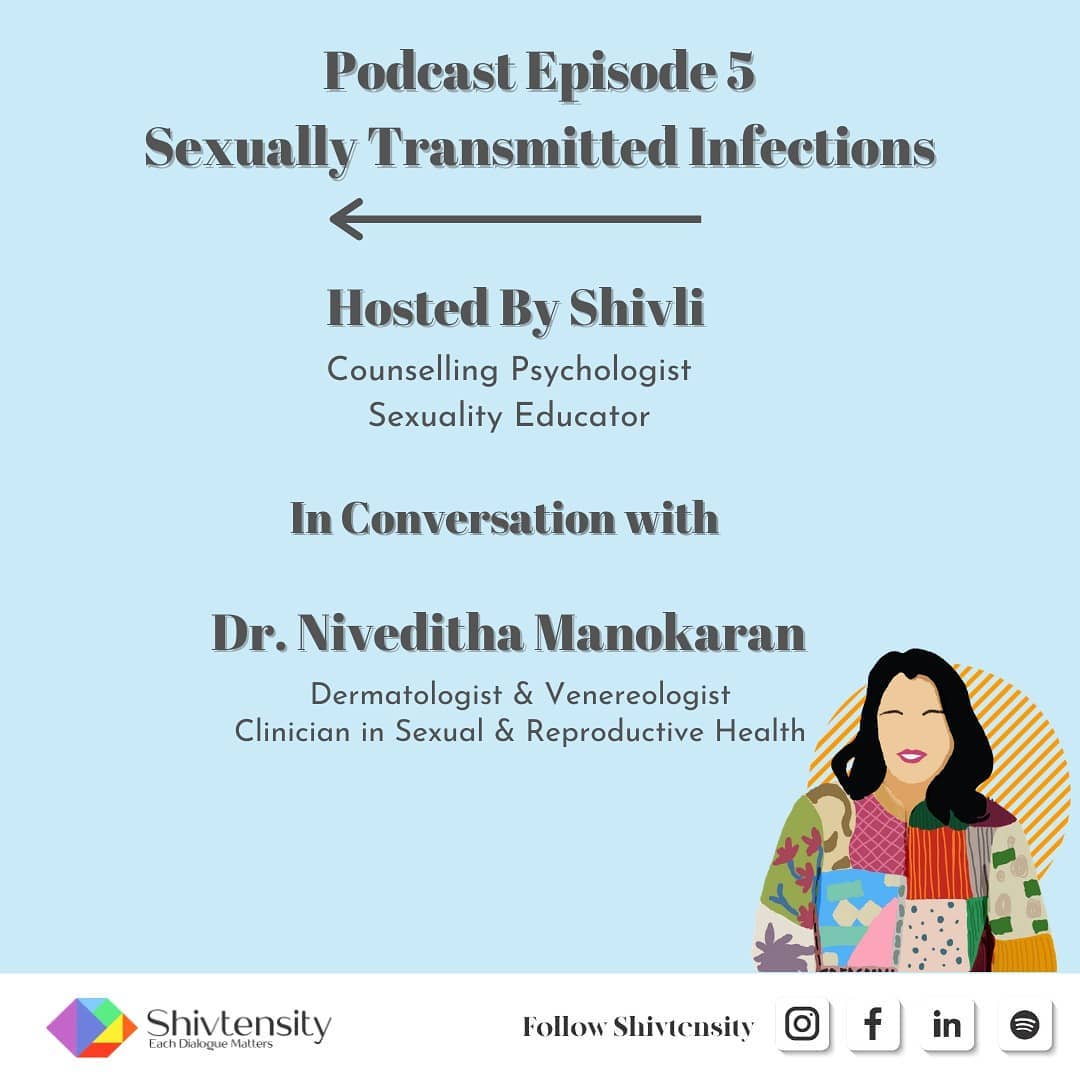 Sexually Transmitted Infections with Shivtensity | Podcast