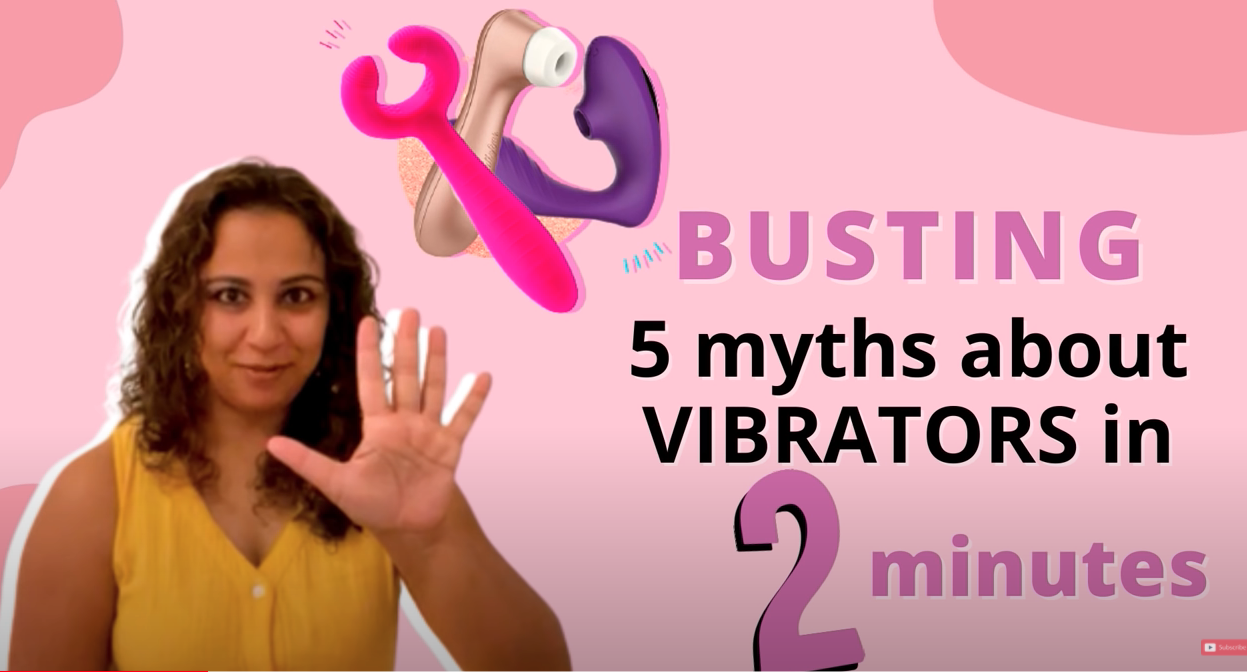 Will vibrators make the vagina bigger? | Busting 5 myths with Dr. Niveditha Manokaran